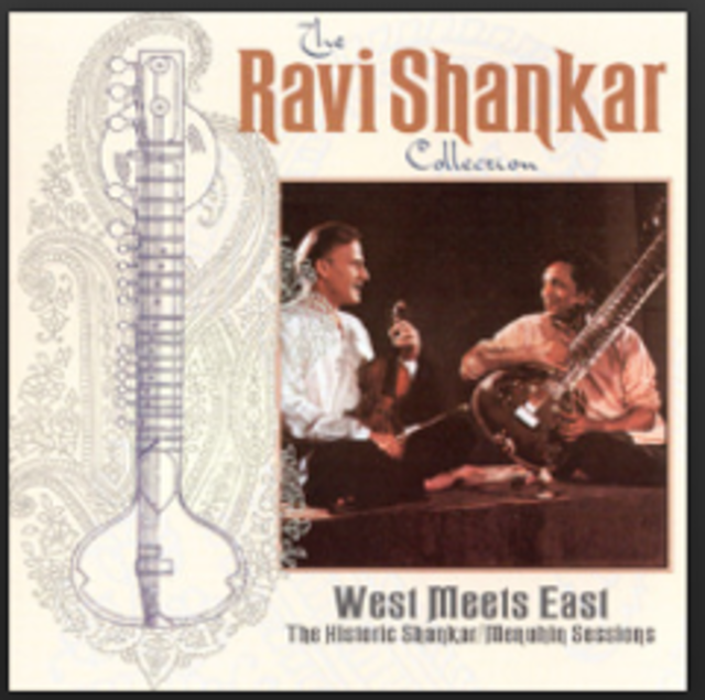 Color image of Menuhin and Shankar seated crossed-legged. They are smiling at each other and holding their instruments, violin and sitar respectively, against a white background. A drawing of a sitar appears down the left side of the cover. The text reads, “The Ravi Shankar Collection/West Meets East/The Historic Shankar Menuhin Sessions.”